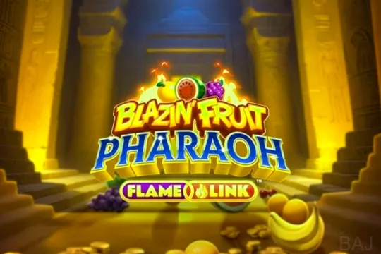 Blazin Fruit Pharaoh Flamelink